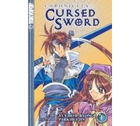 Park, Hui-Jin - Chronicles of the Cursed Sword Volume 1: v. 1