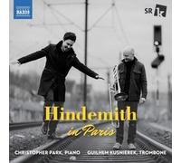 Christopher Park; Guilhem Kusnierek – Hindemith in Paris – NAXOS