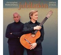 Parkening, Christopher^Sykes, Jubilant - Jubilation