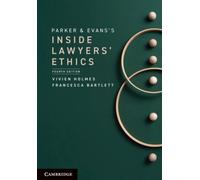 Parker and Evans's Inside Lawyers' Ethics