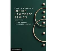 Parker and Evans's Inside Lawyers' Ethics