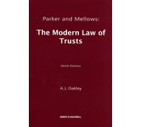 Parker and Mellows: The Modern Law of Trusts