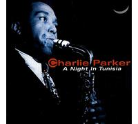 Parker, Charlie - A Night In Tunisia