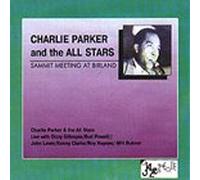 Parker Charlie and the All Stars - Summit Meeting At Birdland