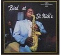 Parker,Charlie - Bird at St. Nicks