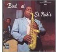 Parker, Charlie - Bird at St. Nick's [VINYL]