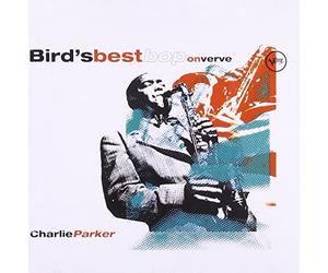 Parker Charlie - Bird's Best Bop: On Verve