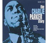 Parker Charlie - Charlie Parker Story