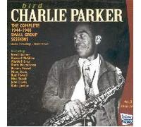 Parker, Charlie - Complete Recordings Vol 3 1944-1948