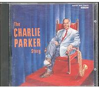 Parker, Charlie - The Charlie Parker Story