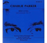 Parker, Charlie - Vol. 17-Bird's Eyes-Last Uniss