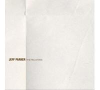 Parker Jeff - Relatives (Clear & Gold &