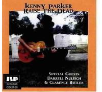 Parker Kenny - Raise the Dead/Darrel Nulisch