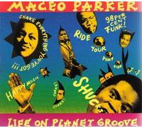 Parker,Maceo - Life on Planet Groove