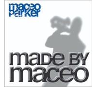 Parker, Maceo - Made by Maceo
