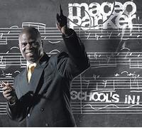 Parker, Maceo - Schoolïs In