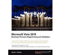 Parker - Microsoft VISIO 2010 Business Process Diagramming and Validat - E555z