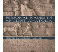 Parker Personal Names in Ancient Anatolia Hardcover Book Parker Multicolor