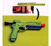 Parker Terence - Tragedies Of A Plastic Soul Junkie