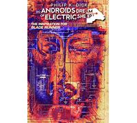 Parker, Tony - Do Androids Dream of Electric Sheep? Volume 1