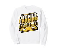 Parking Enforcement Funny Uniform Design Sweatshirt