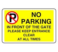Parking In Front Of The Gate Please Keep Entrance Clear At All Times - safety sign - High tack self-adhesive sticker (600mm x 400mm) Viewing Distance within 20m.