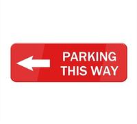 Parking This Way Sign Stickers, 10X3 Inch Acrylic Plaque With Strong Adhesives For Door Office Business Outdoor, White Letters On Red Background