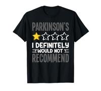Parkinson’s 1 Star Would Not Recommend Awareness T-Shirt