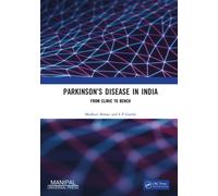 Parkinson’s Disease in India : From Clinic to Bench
