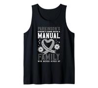 Parkinson’s Doesn't Come with A Manual Family Awareness Tank Top