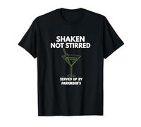 Parkinson’s Shaken Not Stirred Martini Shaker Server Funny T-Shirt