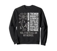 Parkinson Warrior It gets all on my nerve Parkinsons disease Sweatshirt