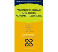 Parkinson's Disease and other Movement Disorders (Oxford Specialist Handbooks in Neurology)