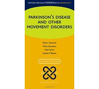 Parkinson's Disease and other Movement Disorders (Oxford Specialist Handbooks in Neurology)