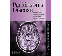 Parkinson's Disease: Clinican's Desk Reference (Clinician's Desk Reference Series)