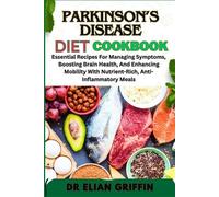 Parkinson's Disease Diet Cookbook