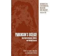 Parkinson's Disease: Neurophysiological, Clinical, and Related Aspects