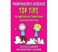 Parkinson's Disease Top Tips to Optimize Function