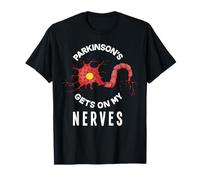 Parkinson's Gets On My Nerves Funny Parkinson's Warrior T-Shirt