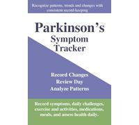 Parkinson's Symptom Tracker: Track Symptom Severity, Medications, Activities, Meals, Mood for Essential Tremor, Palsy, Caregiver