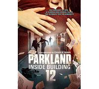 Parkland: Inside Building 12