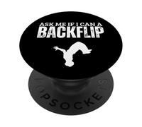 Parkour Ask Me If I Can A Backflip Funny Parkour PopSockets Adhesive PopGrip