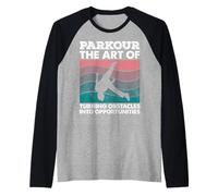 Parkour The Art of Turning Obstacle into Opportunities Urban Raglan Baseball Tee