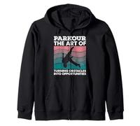 Parkour The art of turning obstacle into opportunities Urban Zip Hoodie