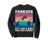 Parkour Urban Parcour Tee Fly like a Bird Move like a Monkey Sweatshirt