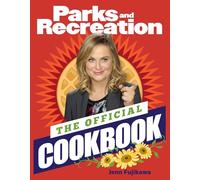 Parks and Recreation: The Official Cookbook