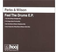 Parks and Wilson - Feel The Drums Ep