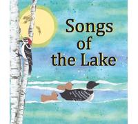 Parks, Mary C. - Songs of the Lake (3) (Finding Wisdom in Nature)