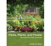 Parks, Plants, and People: Beautifying the Urban Landscape