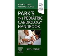 Park's The Pediatric Cardiology Handbook: Mobile Medicine Series